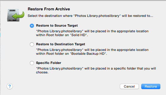 Restore to Source Target Restore from Archive